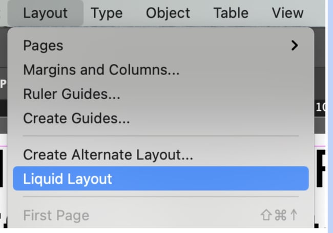 Liquid Layout: Open InDesign and navigate to your layout tab. 