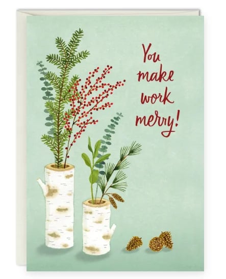 holiday card message for employees, front of a card that reads, “You make work merry!”