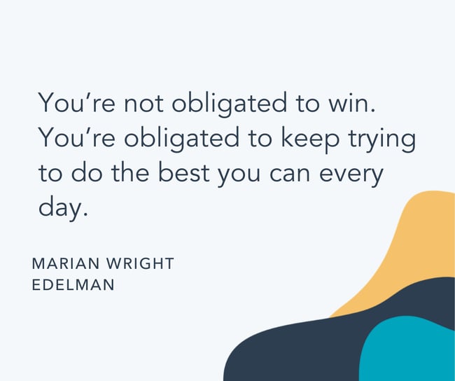 Motivational sales quote by Marian Wright Edelman, number 26 on the list
