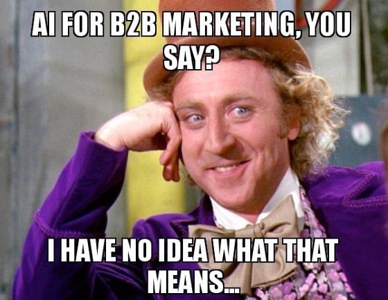 AI for B2B marketing meme