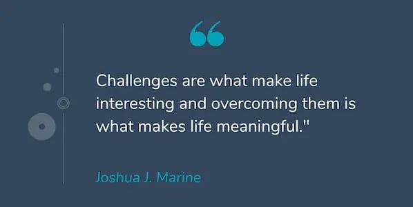 Motivational quote by Joshua J. Marine