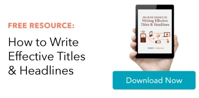data-driven tips for writing catchy titles and headlines