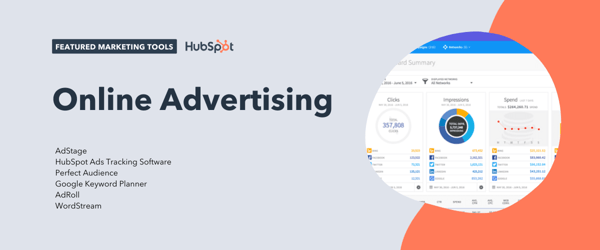 online advertising tools, including adstage, hubspot ads tracking software, perfect audience, google keyword planner, adroll, and wordstream