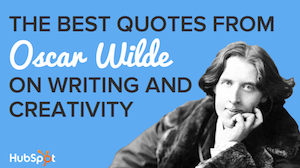 most famous quotes from Oscar Wilde on creativity and writing