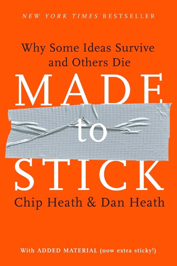 Made to Stick: چرا برخی از ایده ها زنده می مانند و برخی دیگر می میرند