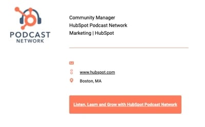 CTA da HubSpot Podcast Network em uma assinatura de e-mail profissional