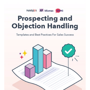 Prospecting and Objection Handling Templates and Best Practices