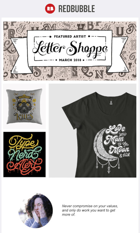 Email Marketing Campaign Example: RedBubble - "Featured Artist: Letter Shoppe"