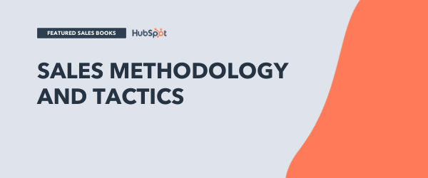 sales methodology and tactics books