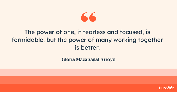 team quotes, Gloria Macapagal Arroyo