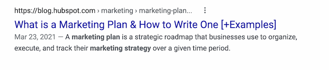 Title tag example: HubSpot, “What is a Marketing Plan & How to Write One [+Examples]