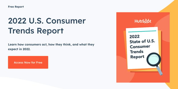 2022 U.S. Consumer Trends Report Hubspot data