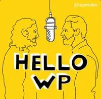 best wordpress podcast, Hello WP