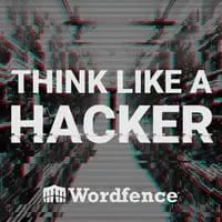 2best wordpress podcast, Think Like a Hacker