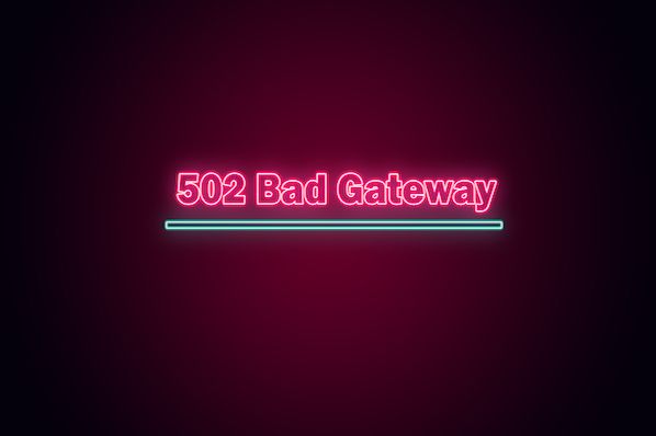 502-bad-gateway-error