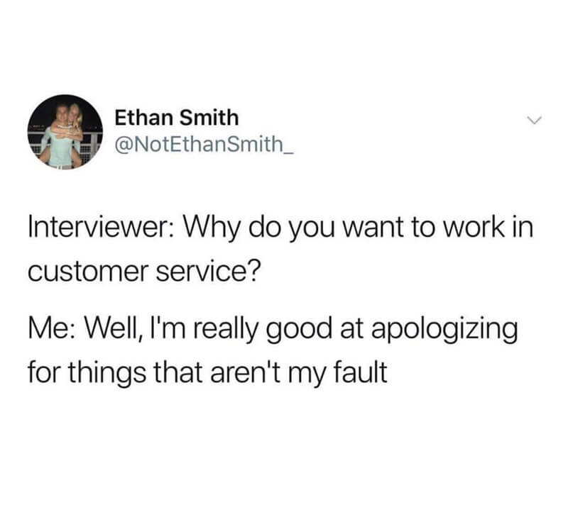 customer service memes -  job interview