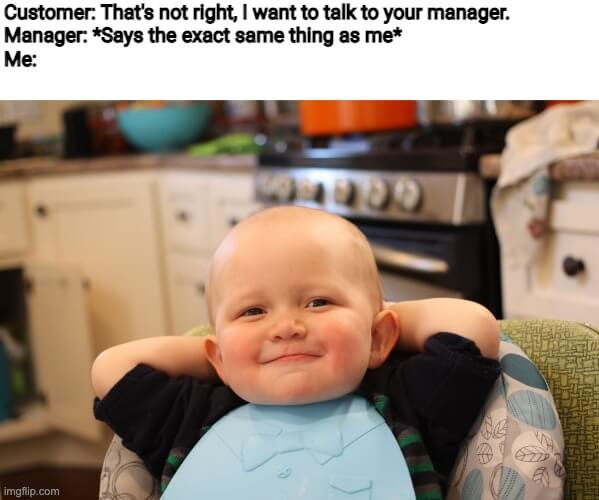 customer service memes - manager support
