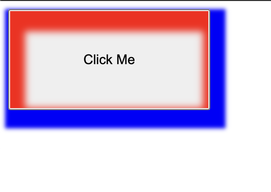“Click Me” button with red box shadow inside and blue box shadow outside