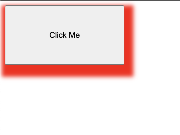 “Click Me” button with blurred red shadow box