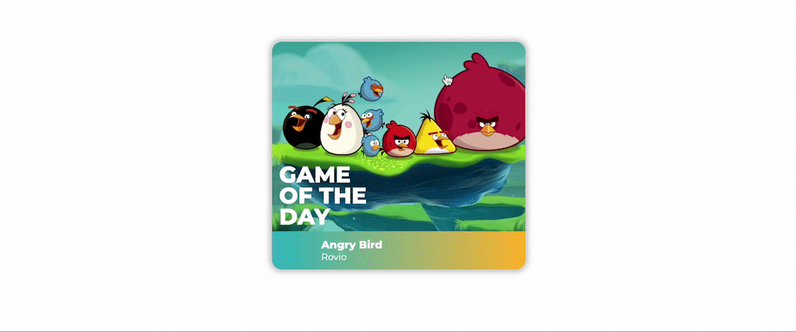 css card animation, a mouse hovers on an image with angry birds and the card grows to fill the screen