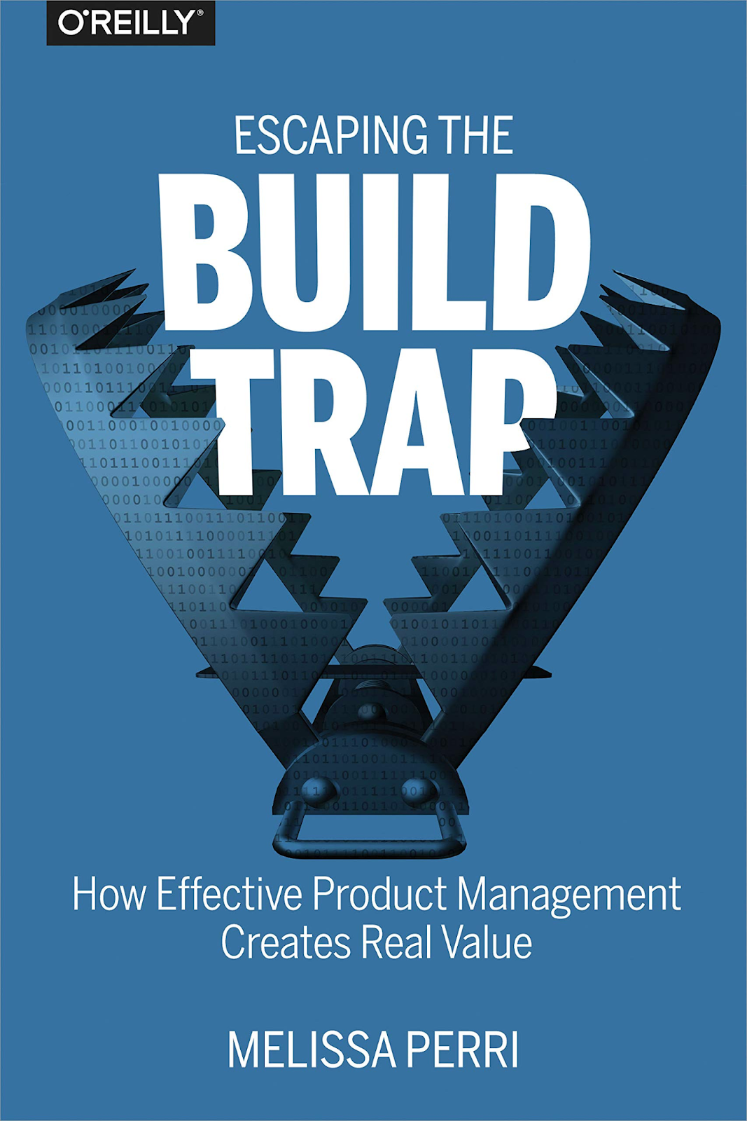  Escaping the Build Trap - best product management books