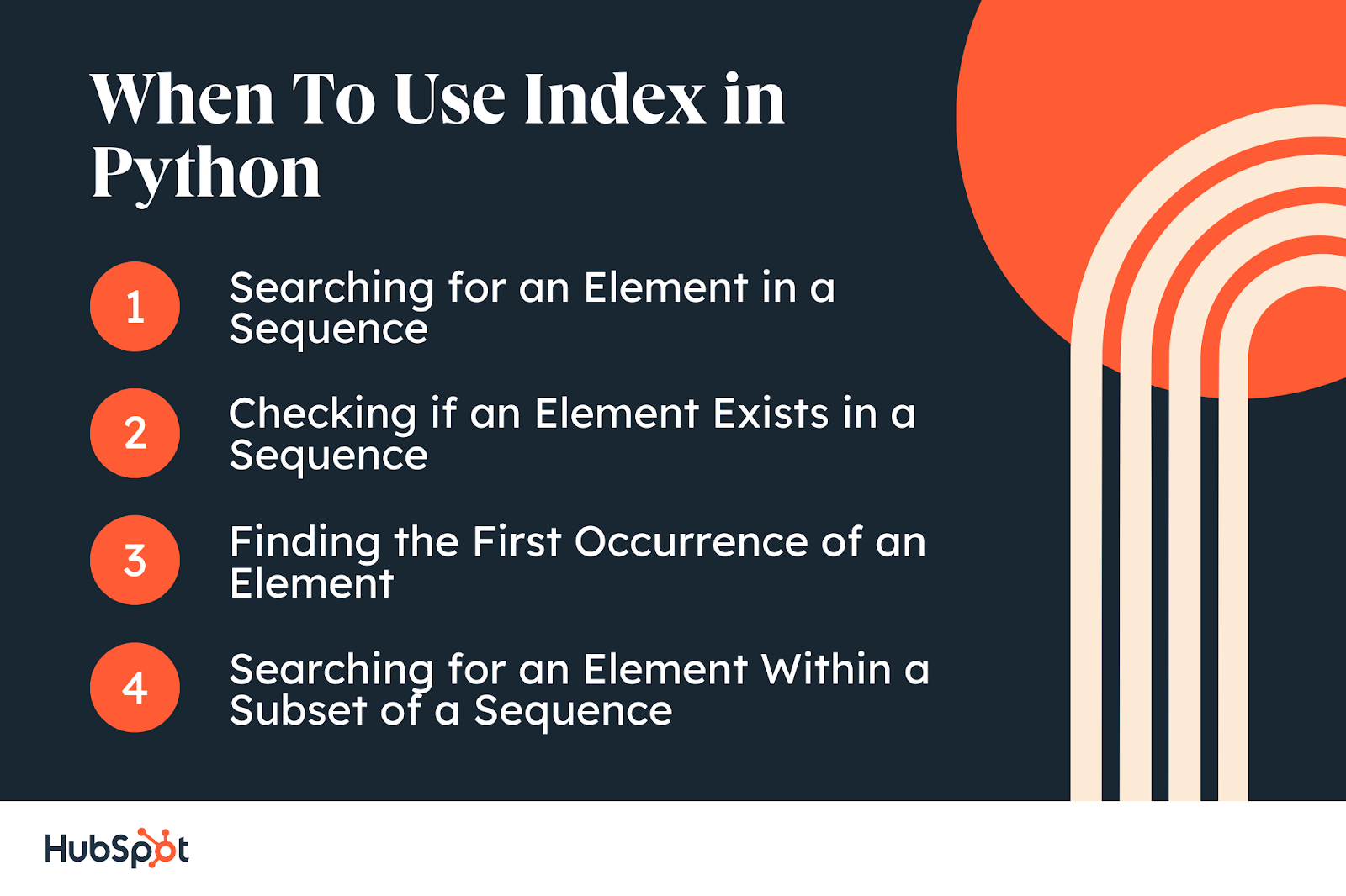 When To Use Index in Python. Searching for an Element in a Sequence. Checking if an Element Exists in a Sequence. Finding the First Occurrence of an Element. Searching for an Element Within a Subset of a Sequence.