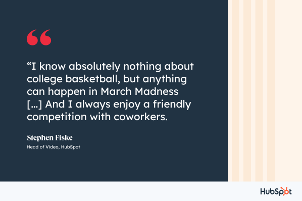 Quote%20Graphic%201 - The ‘March Madness&#039; Effect on Company Culture — Win or Bust?