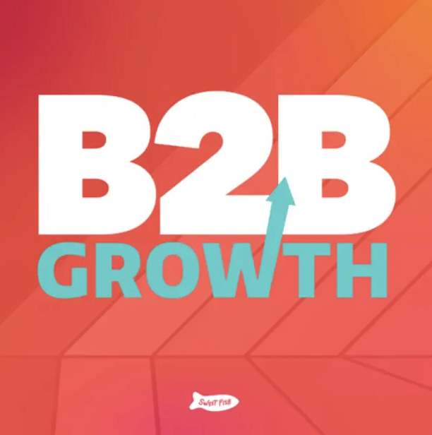 B2B Growth Sales Podcast Logo, Sweet Fish Media