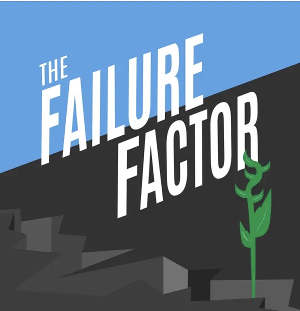 The Failure Factor Podcast Logo, Apple Podcasts