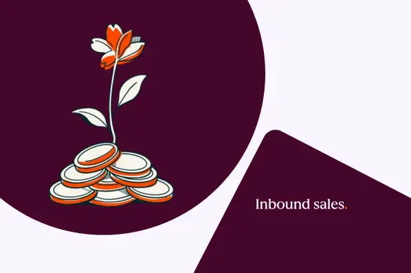 The inbound sales methodology — why it works, strategies, and best practices
