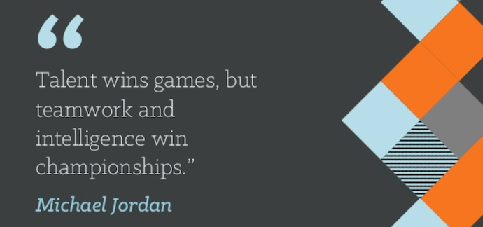 Teamwork quote by Michael Jordan that reads "Talent wins games, but teamwork and intelligence win championships."